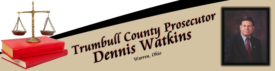 Heading introducing Trumbull County Prosecutor's Office with a photo of Dennis Watkins.
